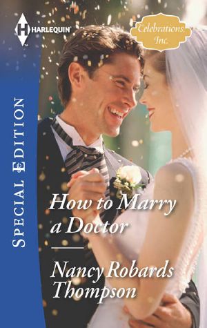 [Celebrations, Inc 08] • How to Marry a Doctor